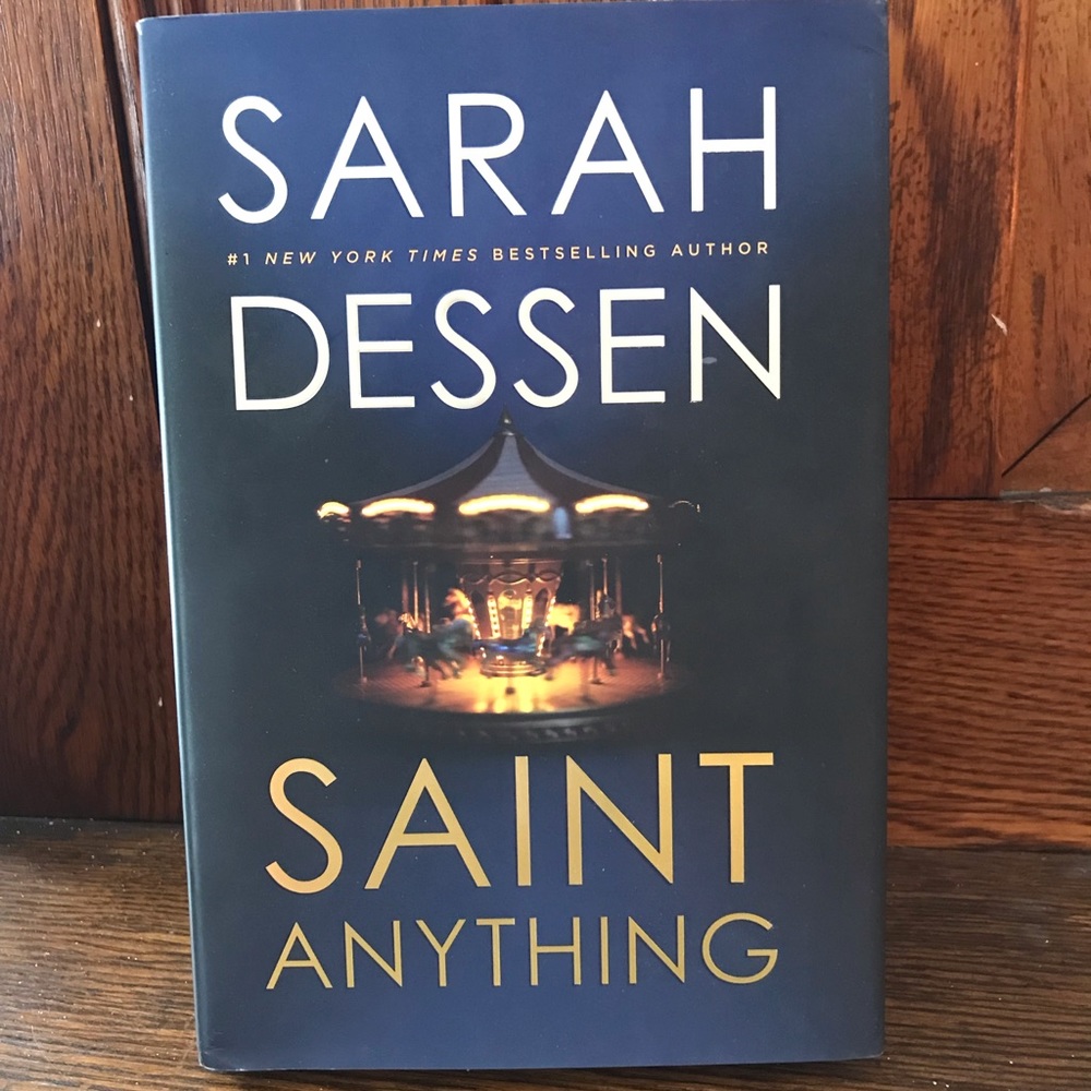 Saint Anything, by Sarah Dessen - Hardcover YA